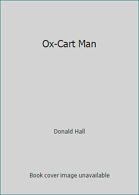 Ox-Cart Man by Donald Hall
