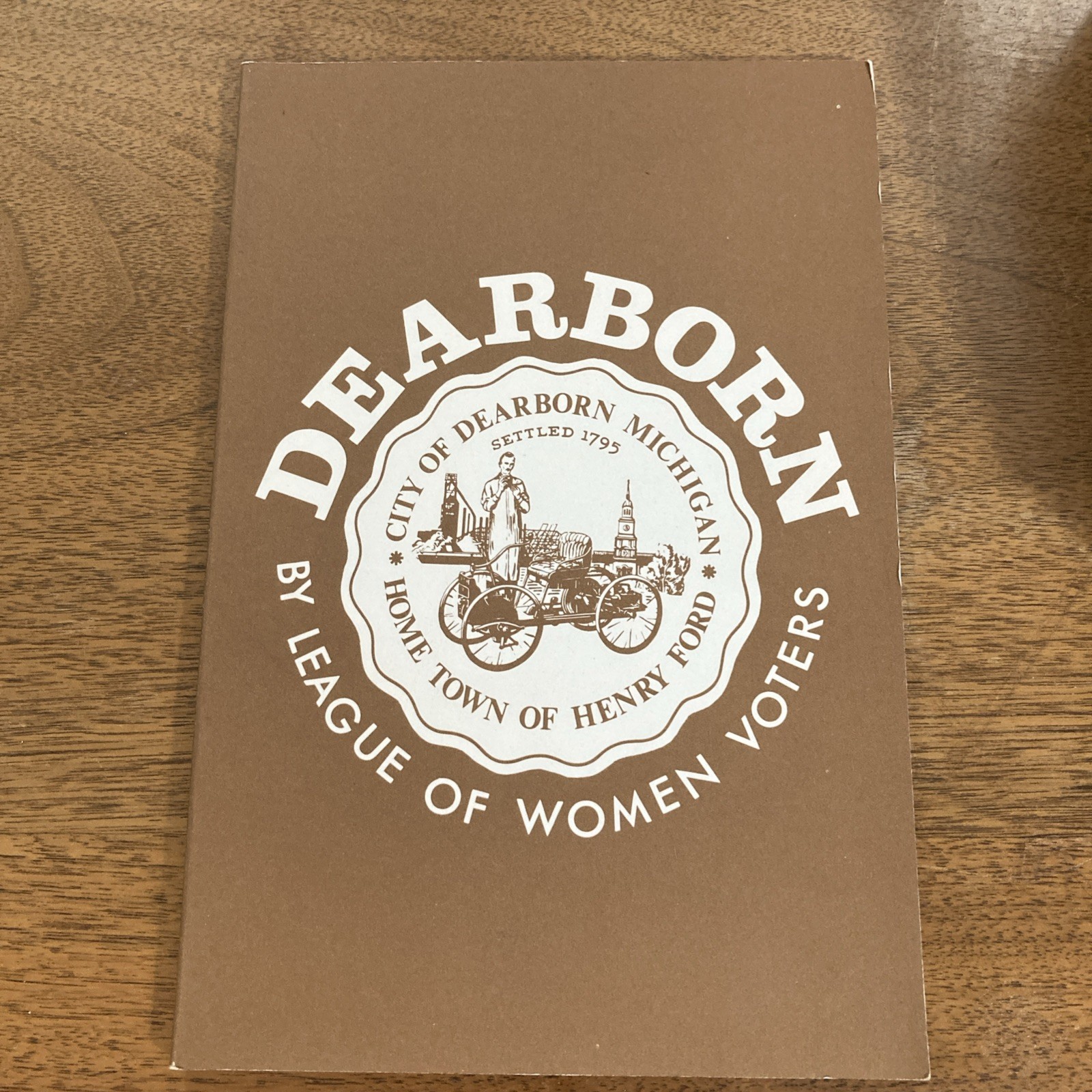 Dearborn: City Of Dearborn Michigan By League Of Women Voters Vintage Book 1987