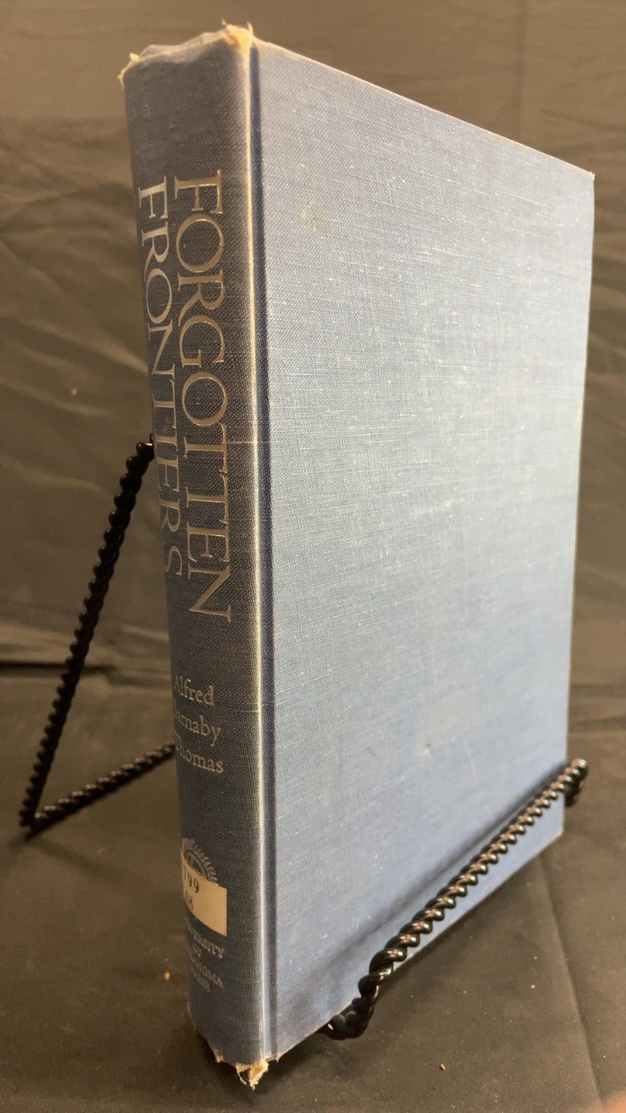 Forgotten Frontiers Alfred Barnaby Thomas Hardcover Second Printing 1969