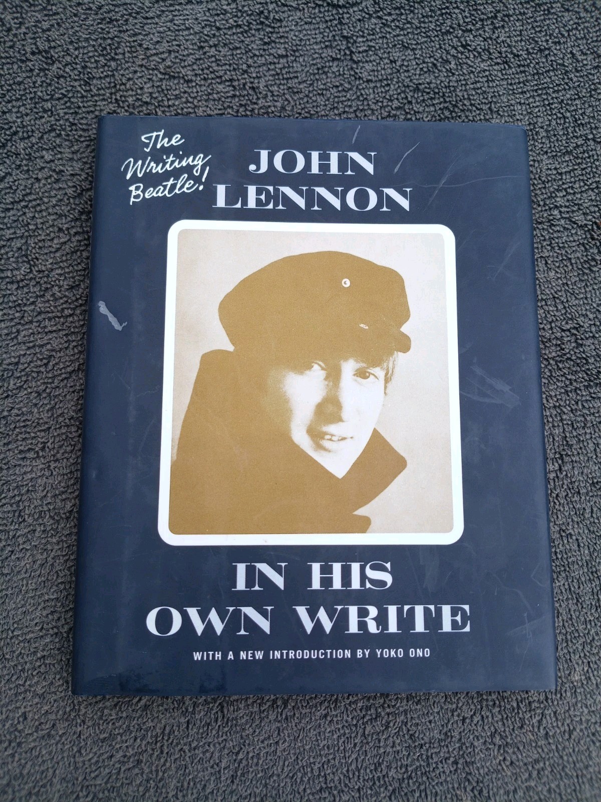 John Lennon: In His Own Write HC/DJ The Writing Beatle Intro by Yoko Ono