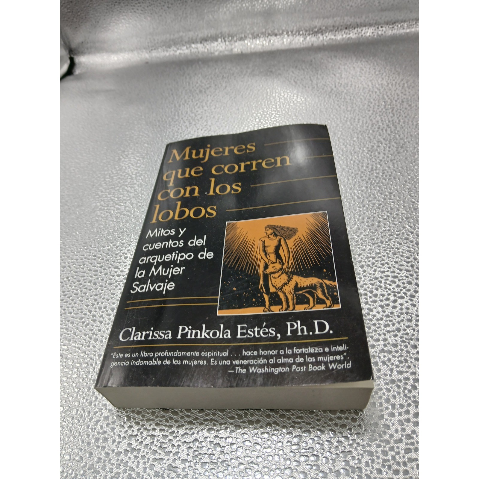 Mujeres que corren con los lobos Clarissa Pinkola Estes Spanish Paperback Book