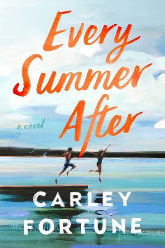 Every Summer After, Carley Fortune