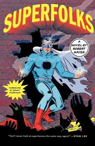 Robert H Mayer Superfolks (Paperback)