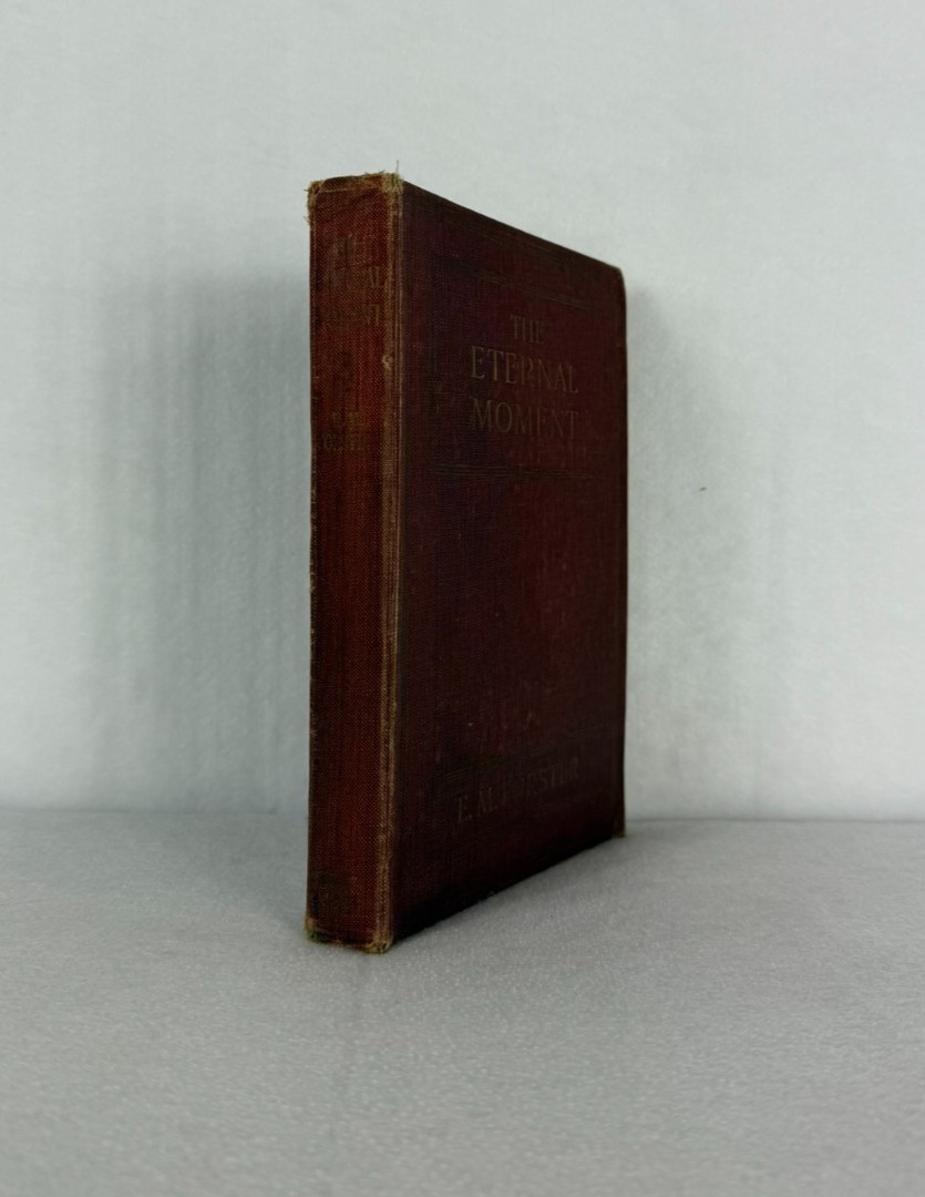 The Eternal Moment and Other Stories by E.M. Forster – 1928 First Edition
