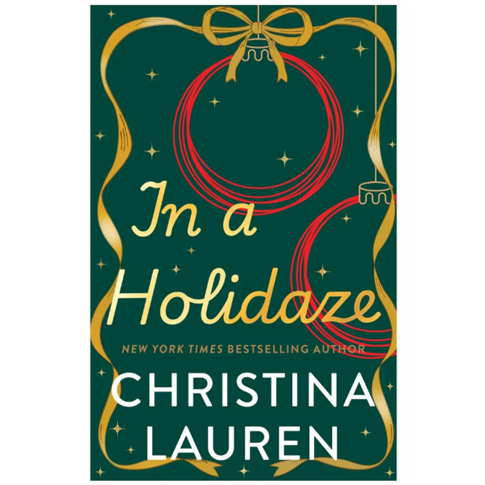 In a Holidaze – by Christina Lauren (Paperback) 307 Pages Holiday Romance s3