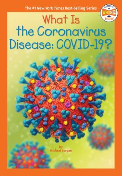 What Is the Coronavirus Disease COVID-19? Michael, Who HQ Burgan