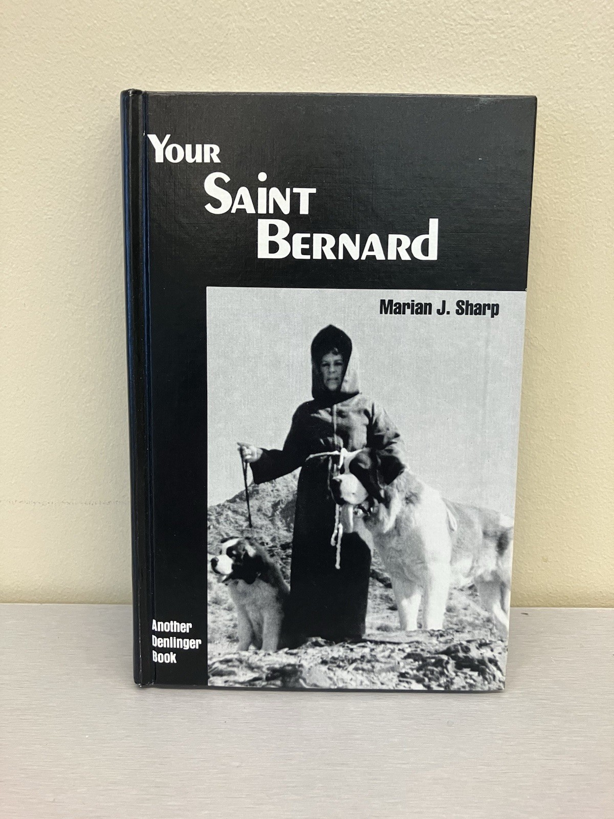 Your Saint Bernard 1978 by Marian J Sharp Hardcover Book 160 pages Very Good+