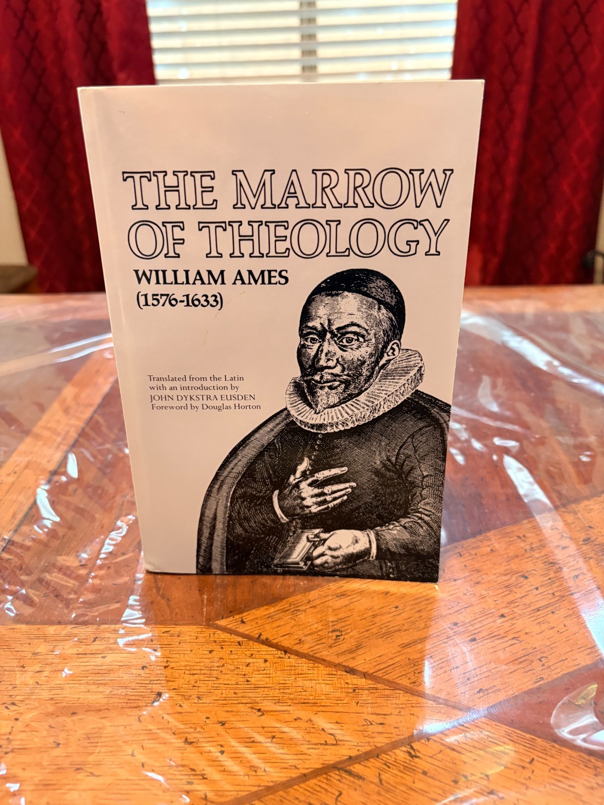 The Marrow of Theology by William Ames