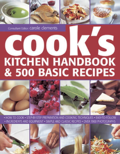 The Cooks Handbook: A comprehensive cooking course and kitchen ency – VERY GOOD
