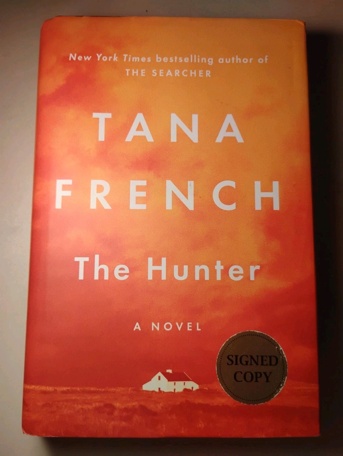 Signed Tana French THE HUNTER First Edition First Printing Hardcover DJ 2024