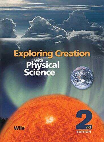 Exploring Creation with Physical Science Student Text – Hardcover – GOOD