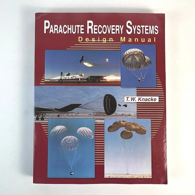Parachute Recovery Systems Design Manual T.W. Knacke 1st Ed 1992 VG|PB