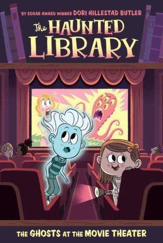 The Ghosts at the Movie Theater #9;- 0451534352, paperback, Dori Hillestad Butle