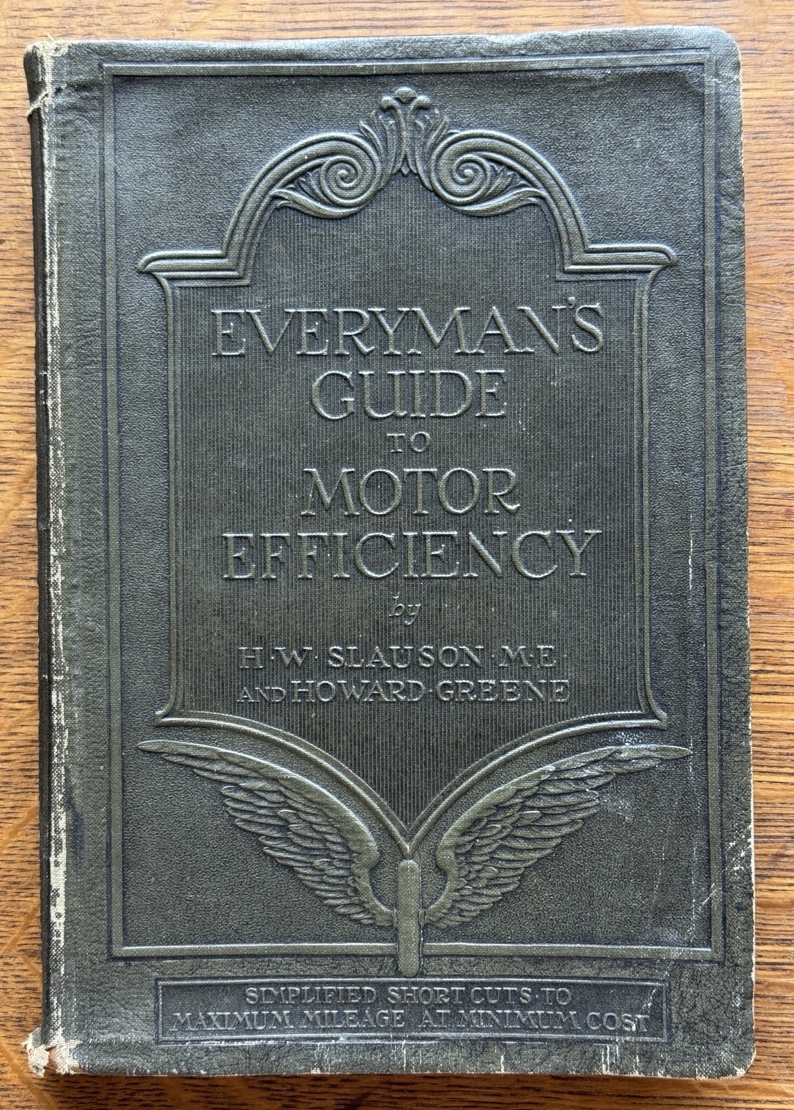1924 Everyman’s Guide to Motor Efficiency Slauson Greene Vtg. Auto Repair Book