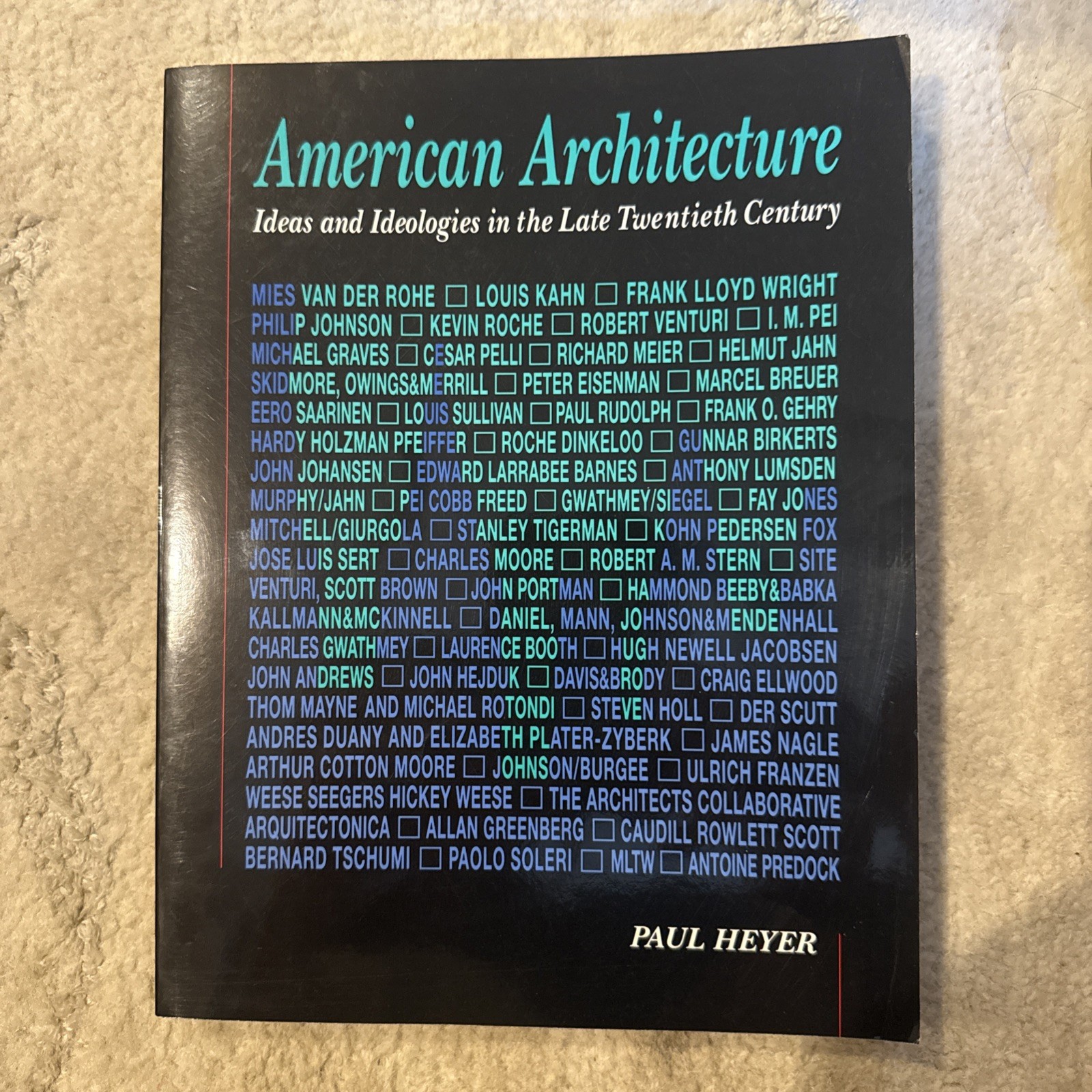 American Architecture : Ideas and Ideologies in the Late Twentieth Century, P…