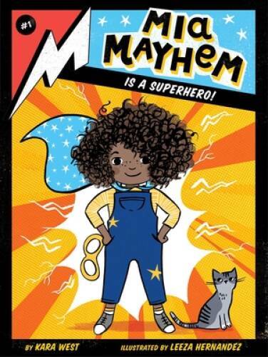 Mia Mayhem Is a Superhero! – Paperback By West, Kara – VERY GOOD