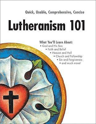Lutheranism 101 by Various; Various