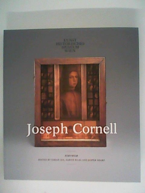 Joseph Cornell., Fernweh. Kunsthistorisches Museum, Vienna, 20 October 2015 – 10