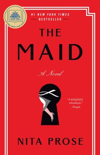 Maid: a GMA Book Club Pick : A Novel by Nita Prose (2023, Trade Paperback)