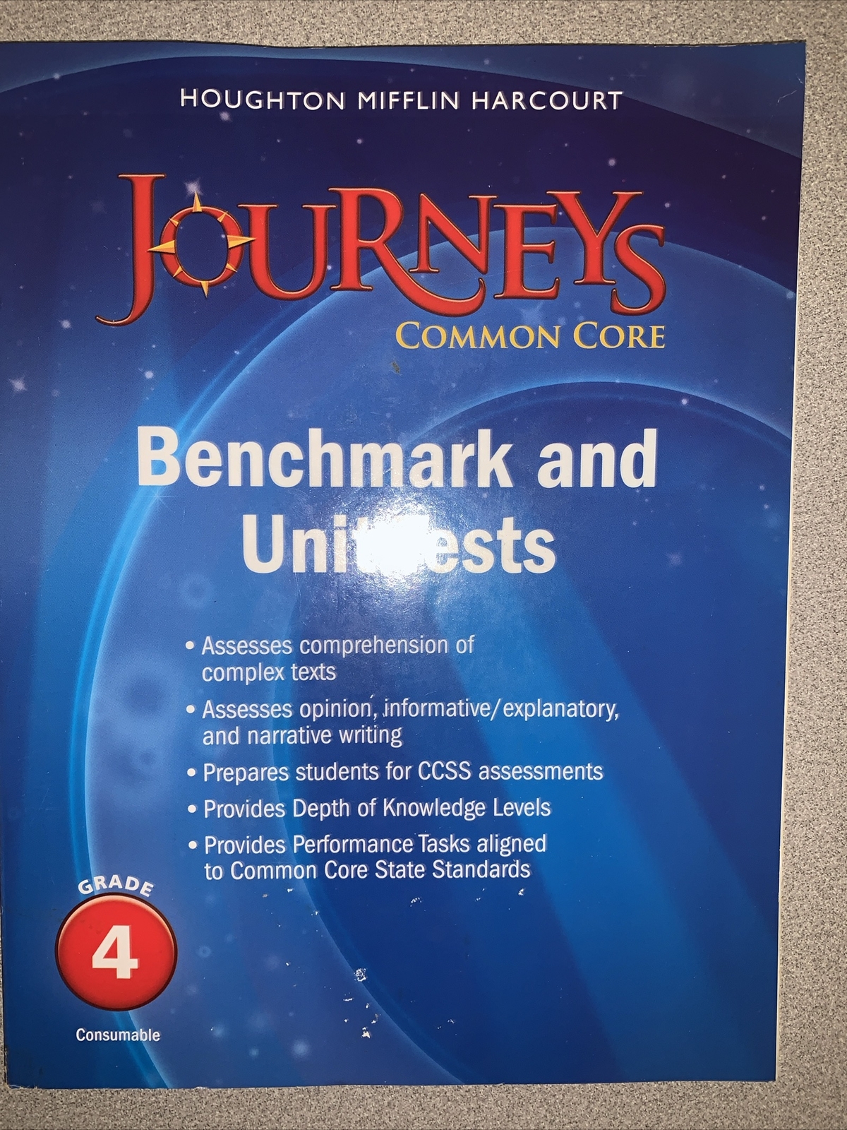 Journeys: Benchmark and Unit Tests Consumable Grade 4 – Paperback – NEW