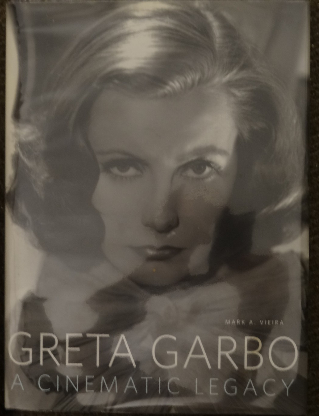 Mark Vieira GRETA GARBO: A CINEMATIC LEGACY 1st Ed, 1st Pr, N $55 dj in mylar