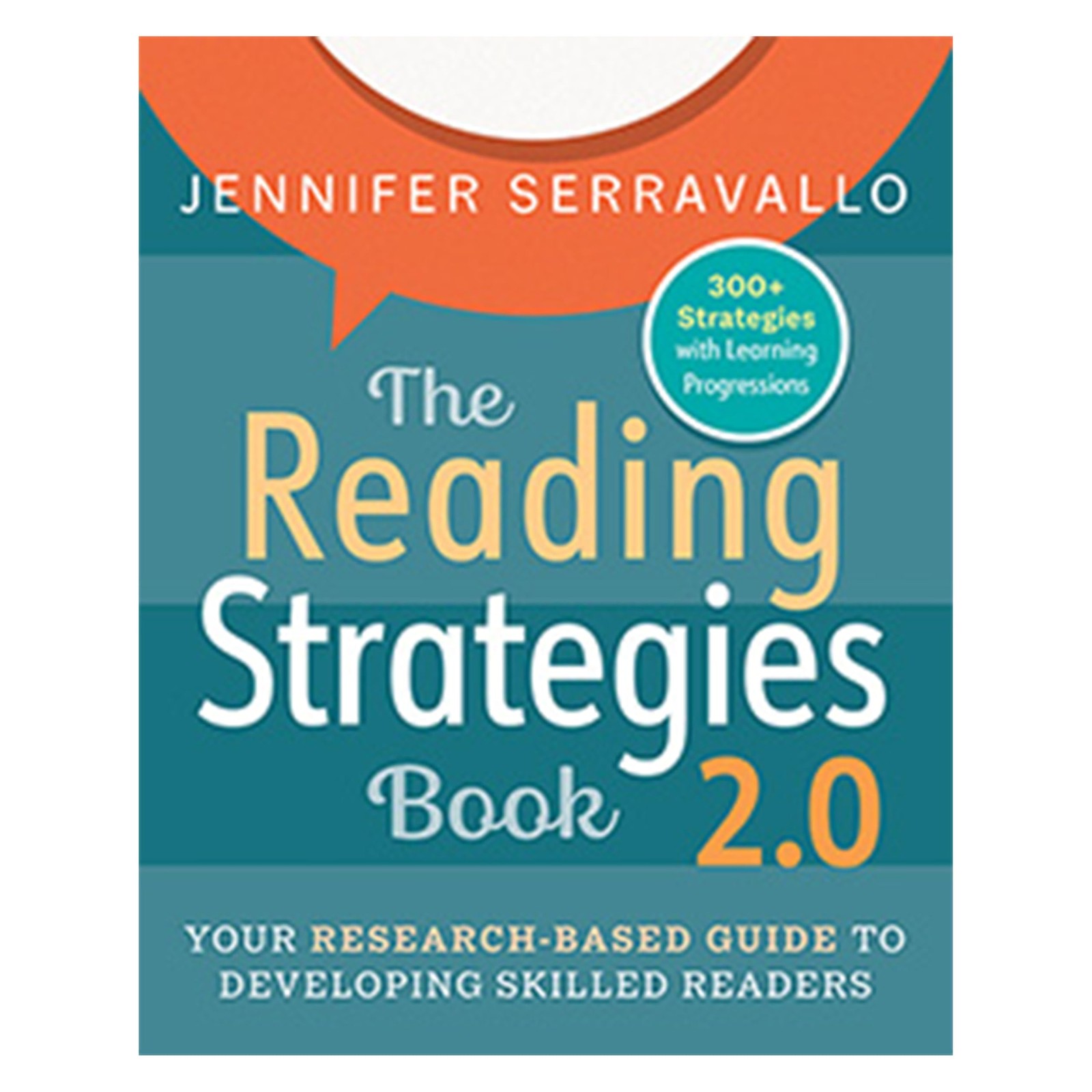 THE READING STRATEGIES BOOK 2.0: YOUR RESEARCH-BASED GUIDE T… Jennifer Serrava