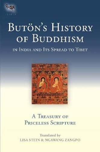 Buton’s History of Buddhism in India and Its Spread to Tibet: A Treasury of