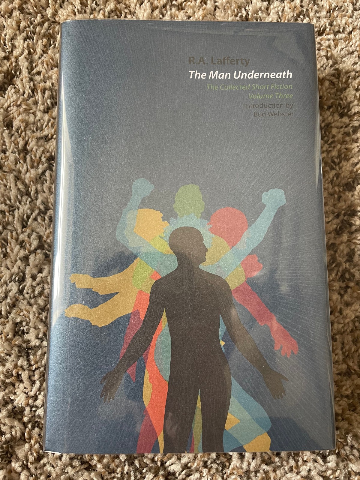 THE MAN UNDERNEATH R.A.Lafferty 1st Centipede Press trade (UNSIGNED) HC SEALED