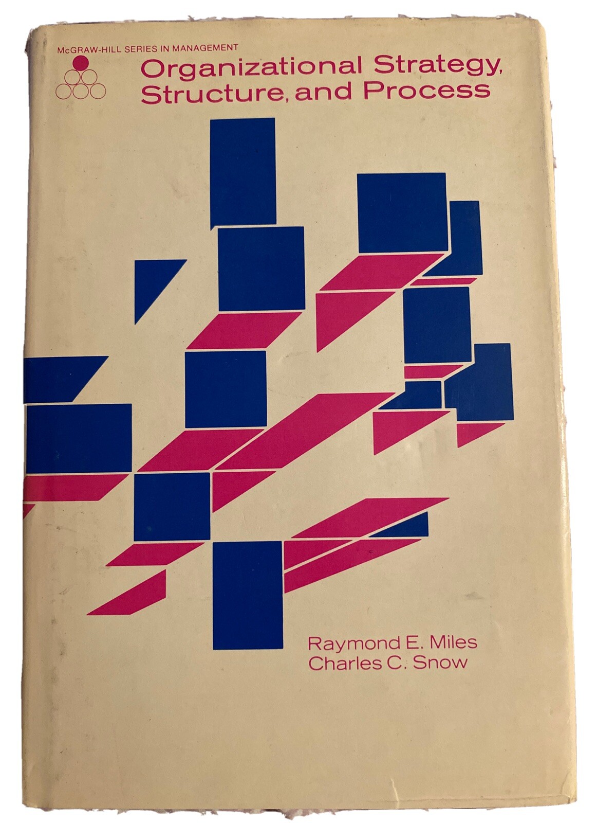 Stanford Business Classics Ser.: Organizational Strategy, Structure, and Process