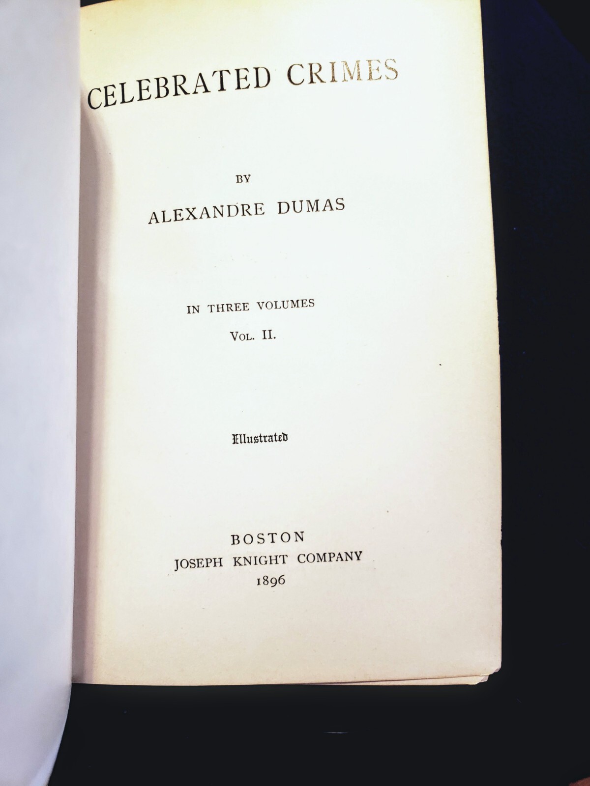 1896 Alexandre Dumas Celebrated Crimes Volumes 1, 2 &3 Knight Company Book Set