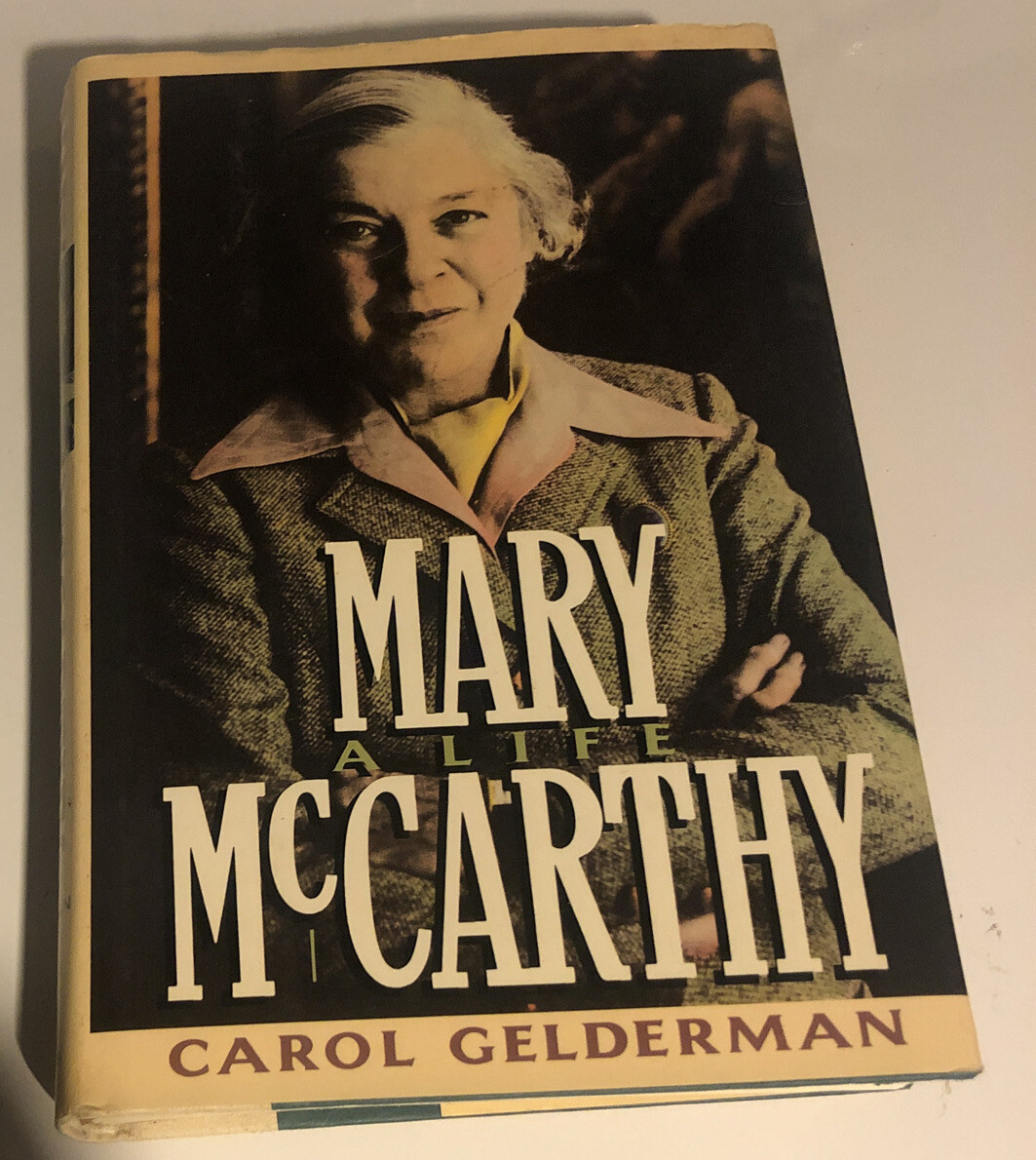 Mary McCarthy: A Life – Carol Gelderman – Hardcover First Edition, 1988