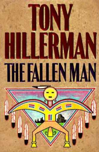 The Fallen Man – Hardcover By Hillerman, Tony – GOOD