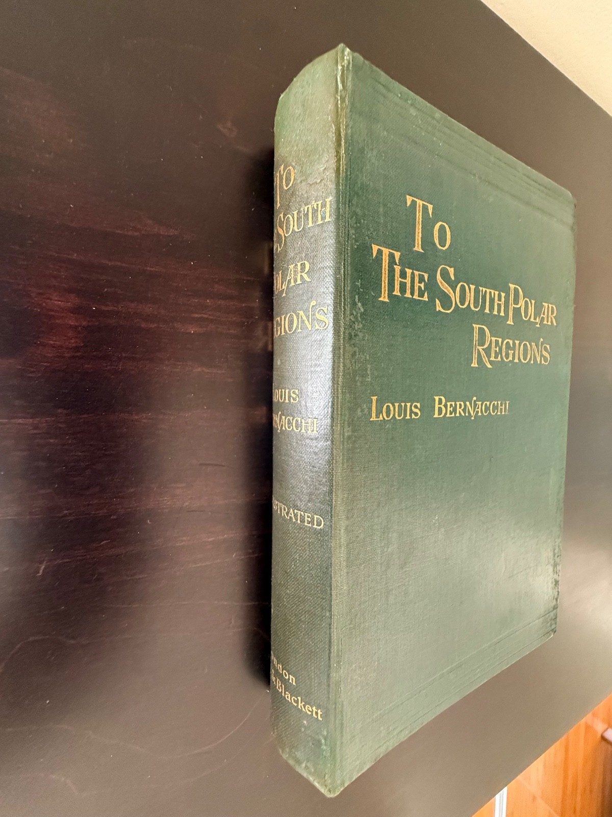 BERNACCHI, Louis. To the South Polar Regions: Expedition of 1898-1900. 1st. 1901