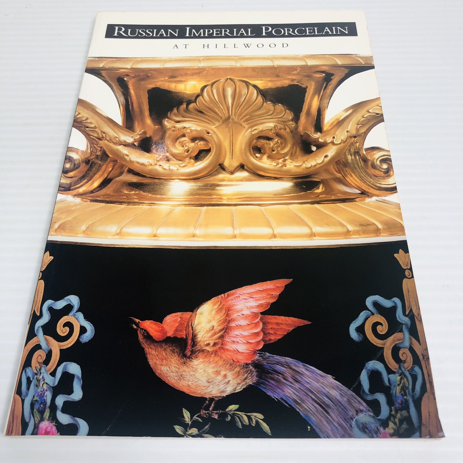 Russian Imperial Porcelain at Hillwood by Anne Odom (1999, Trade Paperback)