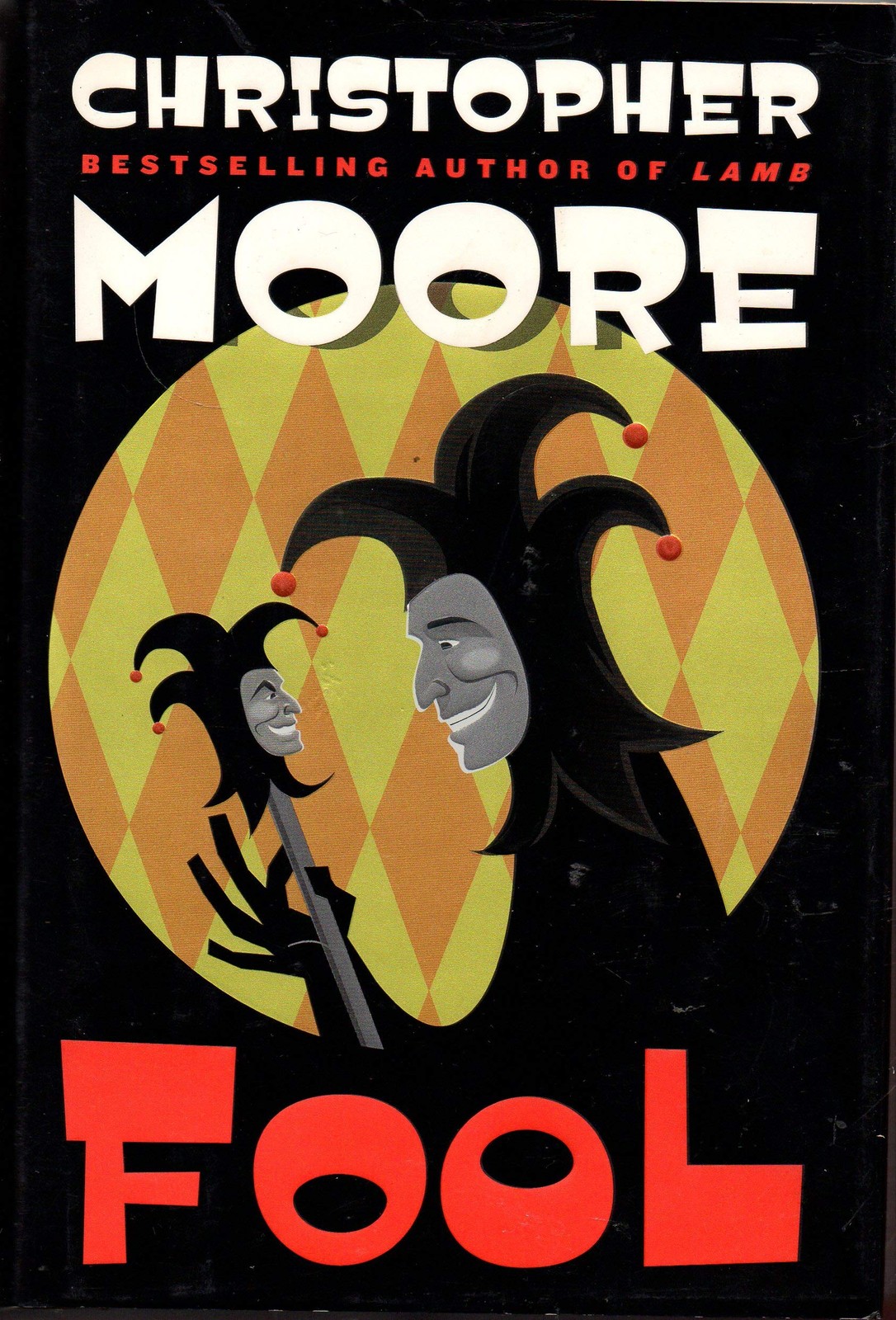 Fool: A Novel – hardcover Moore, Christopher