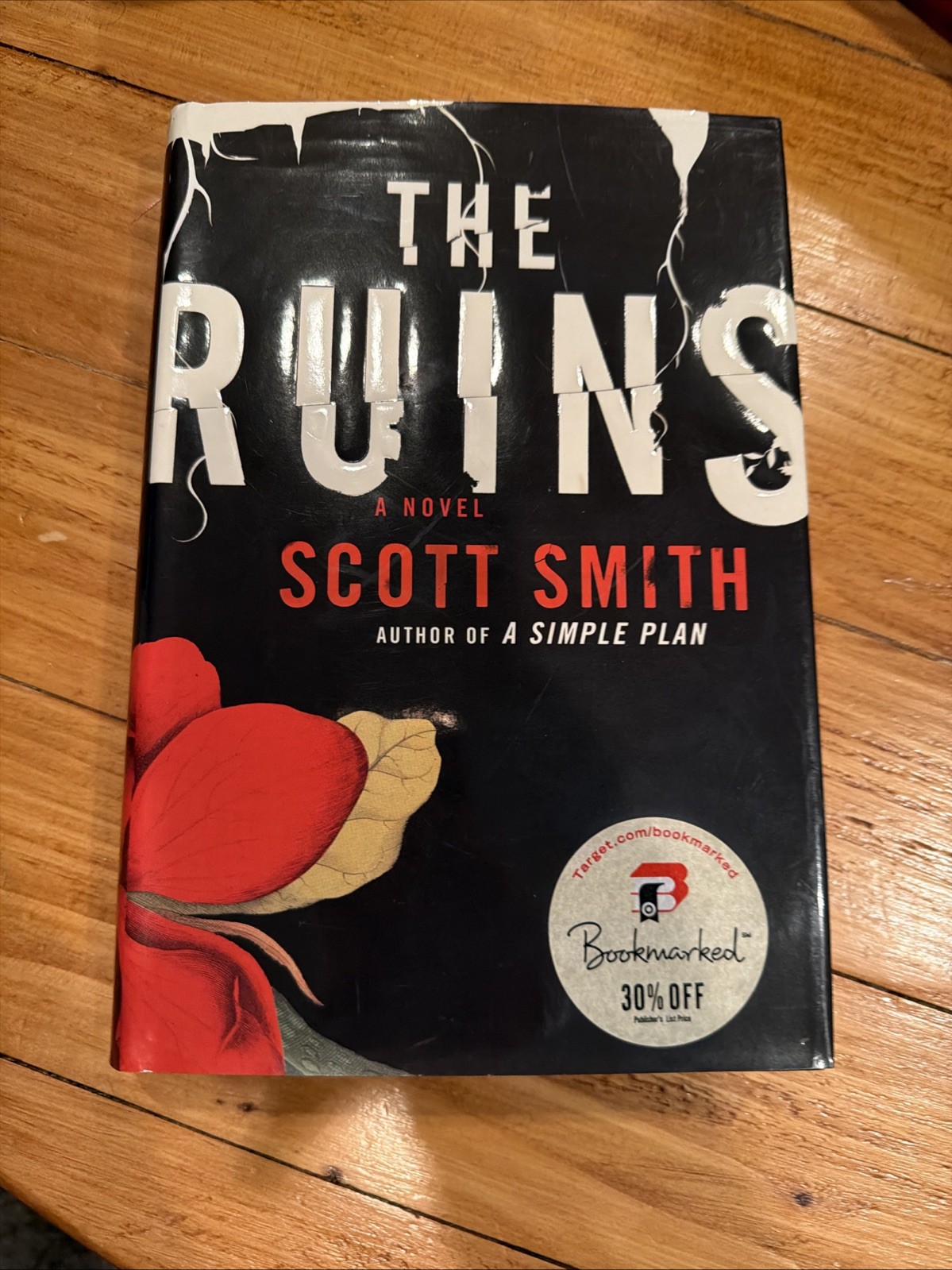 Ruins by Scott Smith (2006, Hardcover) First Edition Horror