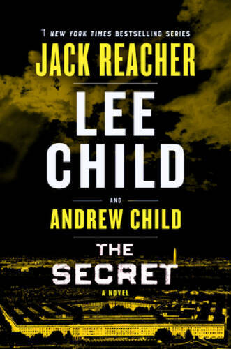 The Secret: A Jack Reacher Novel – Hardcover By Child, Lee – GOOD