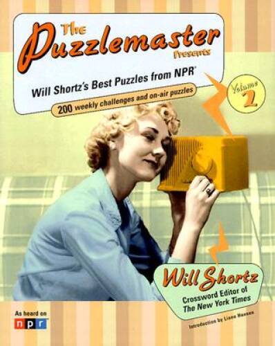 The Puzzlemaster Presents, Volume 2: Will Shortz’s Best Puzzles from NPR – GOOD