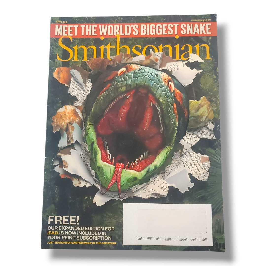 Smithsonian Magazine April 2012 World’s Biggest Snake Feature Paid Circulation
