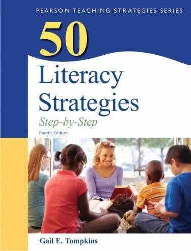 50 Literacy Strategies: Step-by-Step; Teac- paperback, Gail Tompkins, 013294491X