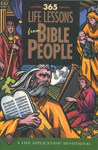 365 Life Lessons from Bible People – Paperback, by Wilson Neil S. – Very Good