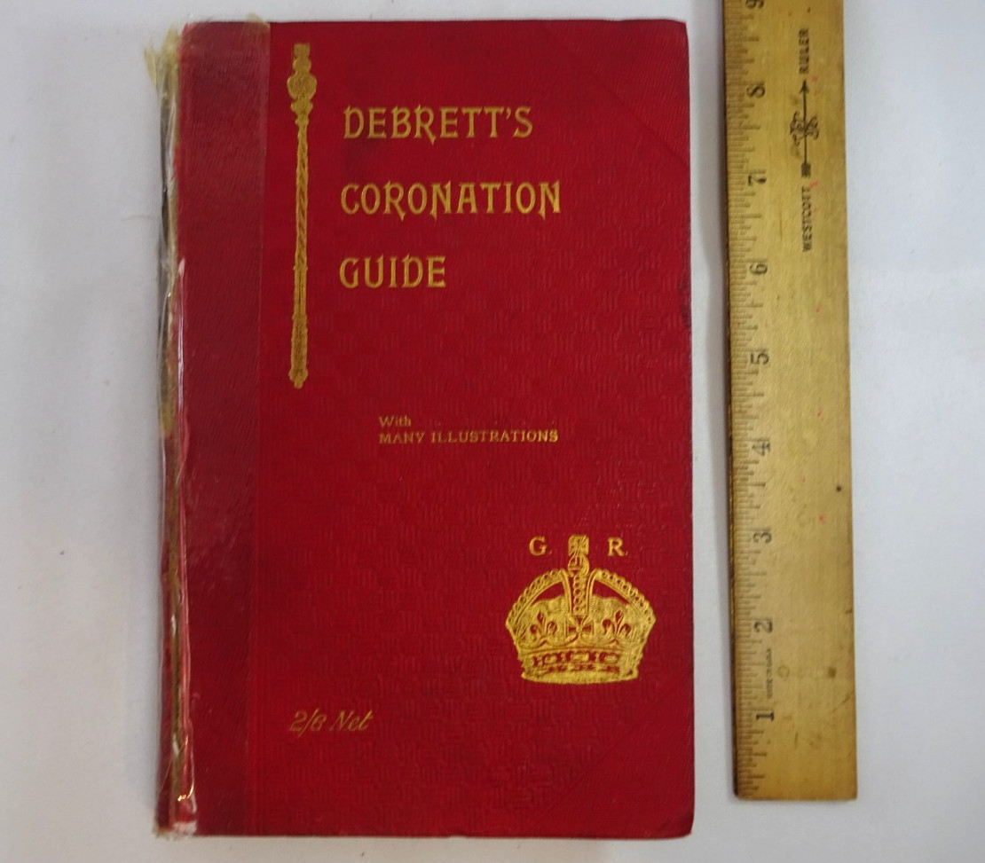 **HC BOOK 1911 DEBRETT’S CORONATION GUIDE KING GEORGE V & MARY ILLUSTRATED w ADS
