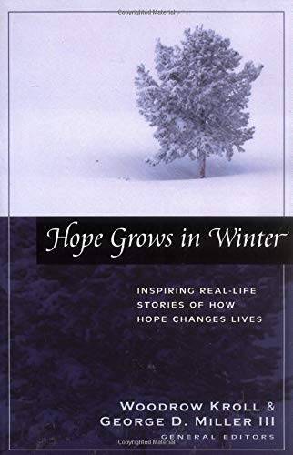 Hope Grows in Winter – Paperback By Miller, George – GOOD