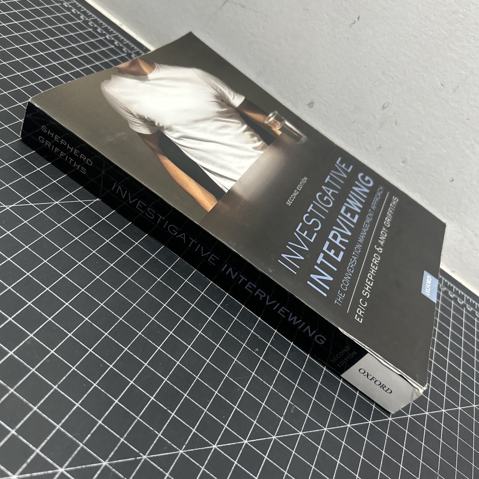 Investigative Interviewing: The Conversation Management Approach 2nd Edition