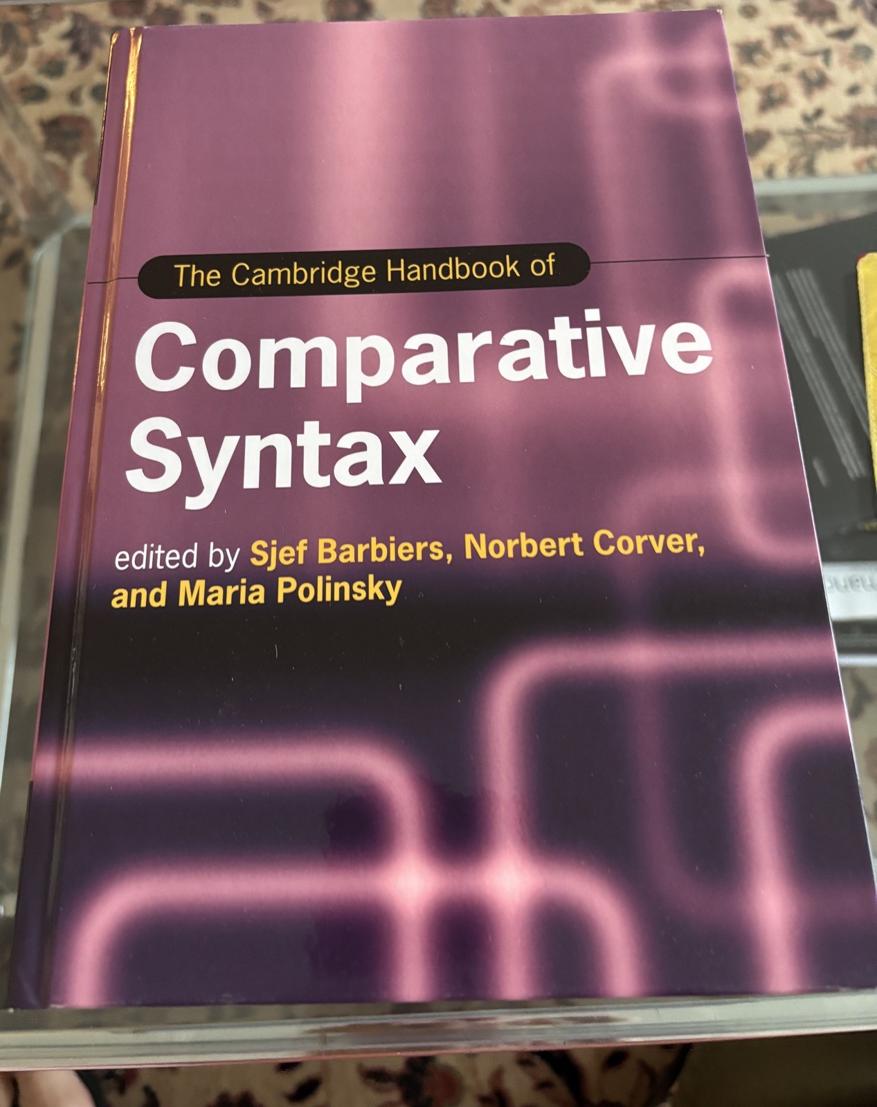 The Cambridge Handbook of Comparative Syntax by Sjef Barbiers Hardcover Book