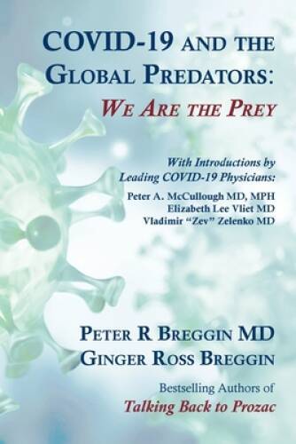 COVID-19 and the Global Predators: We Are the Prey – Paperback – GOOD