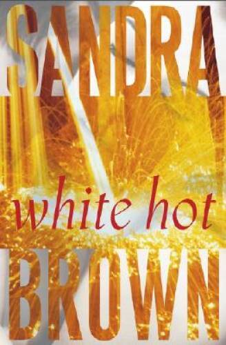 White Hot – Hardcover By Brown, Sandra – VERY GOOD
