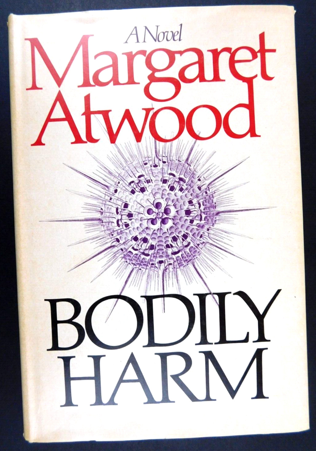 MARGARET ATWOOD 1st edition BODILY HARM 301 pages 1981 Early novel