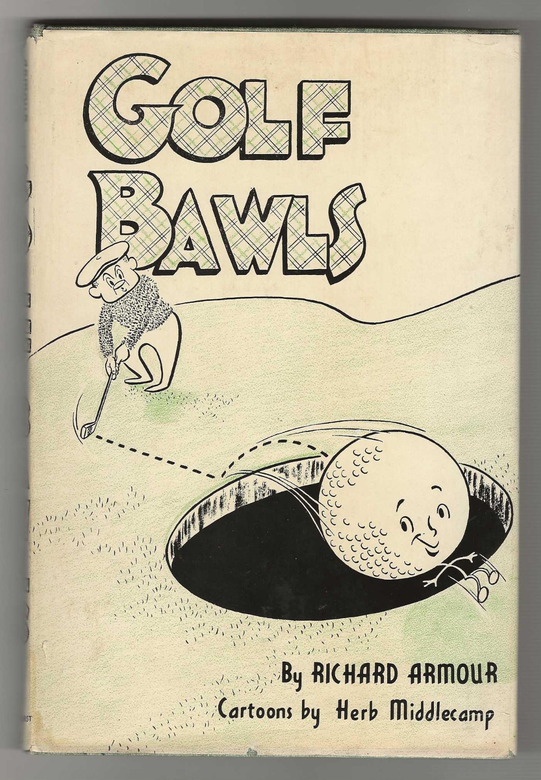 Richard Armour GOLF BAWLS First edition 1946 Humor Satire Middlecamp Cartoons