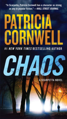 Chaos: A Scarpetta Novel (Kay Scarpetta Mysteries) – VERY GOOD